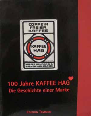 100 Jahre Kaffee Hag