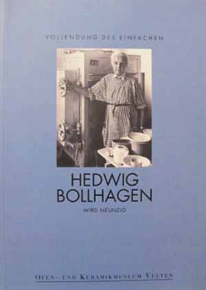 Hedwig Bollhagen - WIRD NEUNZIG